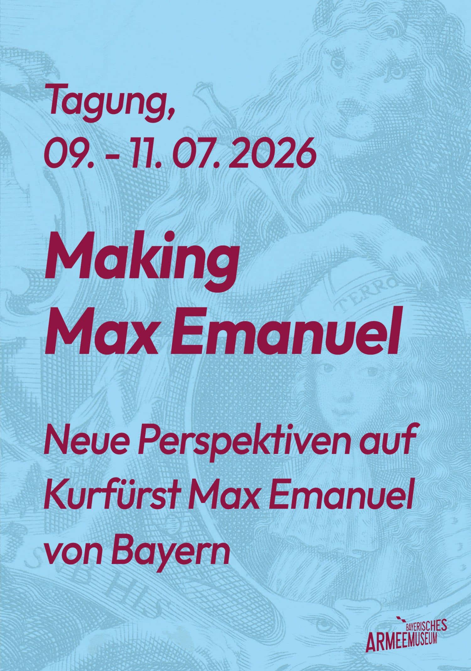 Image for Tagung: Making Max Emanuel - Bayerisches Armeemuseum